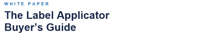 White Paper The label applicators Buyer's Guide